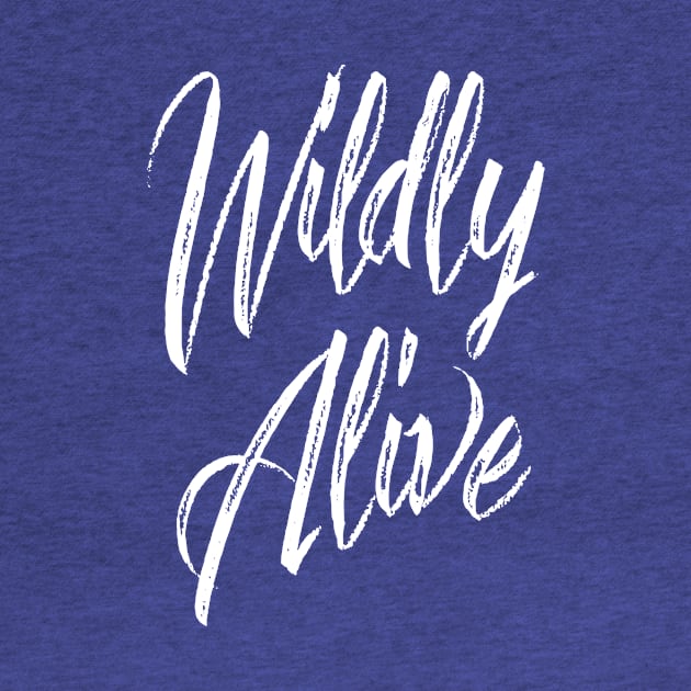 Wildly Alive by EpicSonder2017